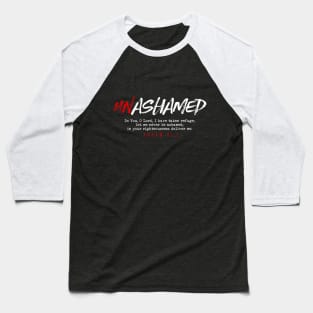 UNASHAMED Baseball T-Shirt